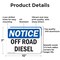 Signmission Off Road Diesel OSHA Notice Sign, Aluminum, 10in W x 7in L, 2PK OS-2PACK-NS-A-710-L-16933 - alternate 2